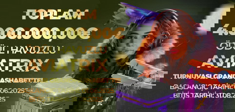 DEV AVIATRIX TURNUVASI GRANDPASHABET'TE!